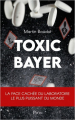 Couverture Toxic Bayer Editions Plon 2020