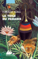 Couverture La toile du paradis Editions Philippe Picquier (Poche) 2021