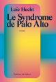 Couverture Le syndrome de Palo Alto Editions Léo Scheer 2020
