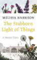 Couverture The Stubborn Light of Things Editions Faber & Faber 2020