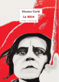 Couverture La Mère Editions Le temps des cerises (Roman des Libertés) 2020