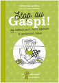 Couverture Stop au gaspi ! Editions France Loisirs 2017