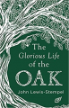 Couverture The Glorious Life of the Oak Editions Doubleday 2018