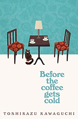 before the coffee gets cold book before the coffee gets cold book