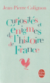 Couverture Curiosités et énigmes de l'histoire de France Editions Le Livre de Poche 2010