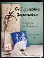 Couverture Calligraphie japonaise : simplicité et élégance Editions Le Courrier du Livre 2004