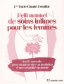 Couverture Petit Manuel de soins intimes pour les femmes Editions Josette Lyon 2016