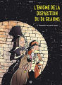 Couverture L'énigme de la disparition du Dr Grahms, tome 2 : l'assassin est parfois nous Editions Cerises & Coquelicots 2015