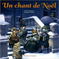 Couverture Un Chant de Noël Editions Dominique et compagnie 2011