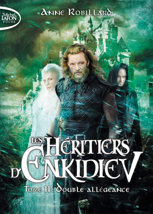 Les héritiers d'Enkidiev, tome 11 Double allégeance Livraddict Les héritiers d'Enkidiev, tome 11 Double allégeance Livraddict