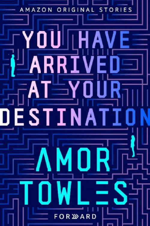 Couverture Forward collection, book 4: You Have Arrived at Your Destination