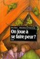 Couverture On joue à se faire peur ? Editions Seuil (Albums jeunesse) 1989