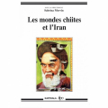 Couverture Les mondes chiites et l'Iran Editions Karthala 2007