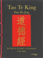 Couverture Tao te king : Le livre de la voie et de la vertu / La voix et sa vertu : Tao-tê-king / Tao-tö king / Tao te king / Tao te ching Editions Guy Trédaniel 2015