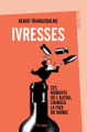 Couverture Ivresses Editions JC Lattès (Essais et documents) 2020