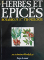 Couverture Herbes et épices : botanique et ethnologie Editions Berger-Levrault 1982