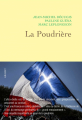 Couverture La Poudrière Editions Grasset 2021