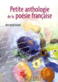 Couverture Petite anthologie de la poésie française Editions First (Le petit livre) 2006