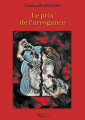 Couverture Le prix de l'arrogance Editions Beaudelaire 2020