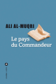 Couverture Le Pays du Commandeur Editions Liana Lévi (Littérature étrangère) 2020