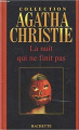 Couverture La nuit qui ne finit pas Editions Hachette (Agatha Christie) 2005