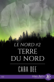 Couverture Le Nord, tome 2 : Terre du Nord Editions Juno Publishing (Daphnis) 2020