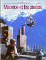 Couverture Maurice et les pirates Editions L'École des loisirs 1999