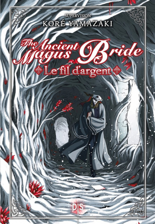 Couverture The Ancient Magus Bride : Le fil dargent