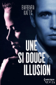 Couverture Une si douce illusion Editions Harlequin 2014