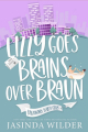 Couverture Lizzy Goes Brains Over Braun Editions Autoédité 2021