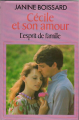 Couverture L'Esprit de famille, tome 6 : Cécile et son amour Editions France Loisirs 1985