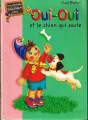 Couverture Oui-oui et le chien qui saute Editions Hachette (Bibliothèque Rose) 2002