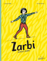 Couverture Zarbi Enfant Zèbre Editions Rue de l'échiquier (Jeunesse) 2018