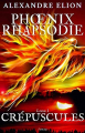 Couverture Phoenix Rhapsodie, tome 1 : crépuscules Editions Autoédité 2021