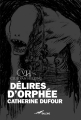 Couverture Délires d'Orphée Editions Baleine 2007