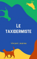 Couverture Le Taxidermiste Editions Autoédité 2020