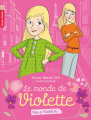 Couverture Le Monde de Violette, tome 1 : Vas-y Violette ! Editions Flammarion (Père Castor) 2011