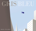 Couverture Gris bleu Editions Milan 2014