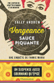 Couverture Vengeance sauce piquante Editions Flammarion 2017