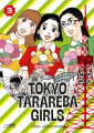 Couverture Tokyo Tarareba Girls, tome 3 Editions Le lézard noir 2021