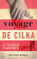 Couverture Le voyage de Cilka Editions France Loisirs 2021