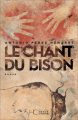 Couverture Le chant du bison Editions HC 2021