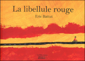 Couverture La libellule rouge  Editions du Rocher 2005