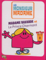 Couverture Madame Bavarde et le Prince Charmant Editions Jungle ! (Kids) 2009