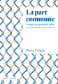 Couverture La part commune. Critique de la propriété privée Editions Amsterdam 2020