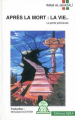 Couverture Après la mort: la vie... Editions Afrique Orient 1998