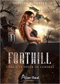 Couverture Forthill, tome 1 : Le foyer de cendres Editions Alter Real (Imaginaire) 2021