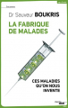Couverture La Fabrique de malades Editions Le Cherche midi 2013