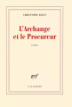 Couverture L'archange et le procureur Editions Gallimard  (Blanche) 2008