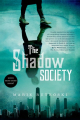 Couverture The shadow society Editions Square Fish 2013